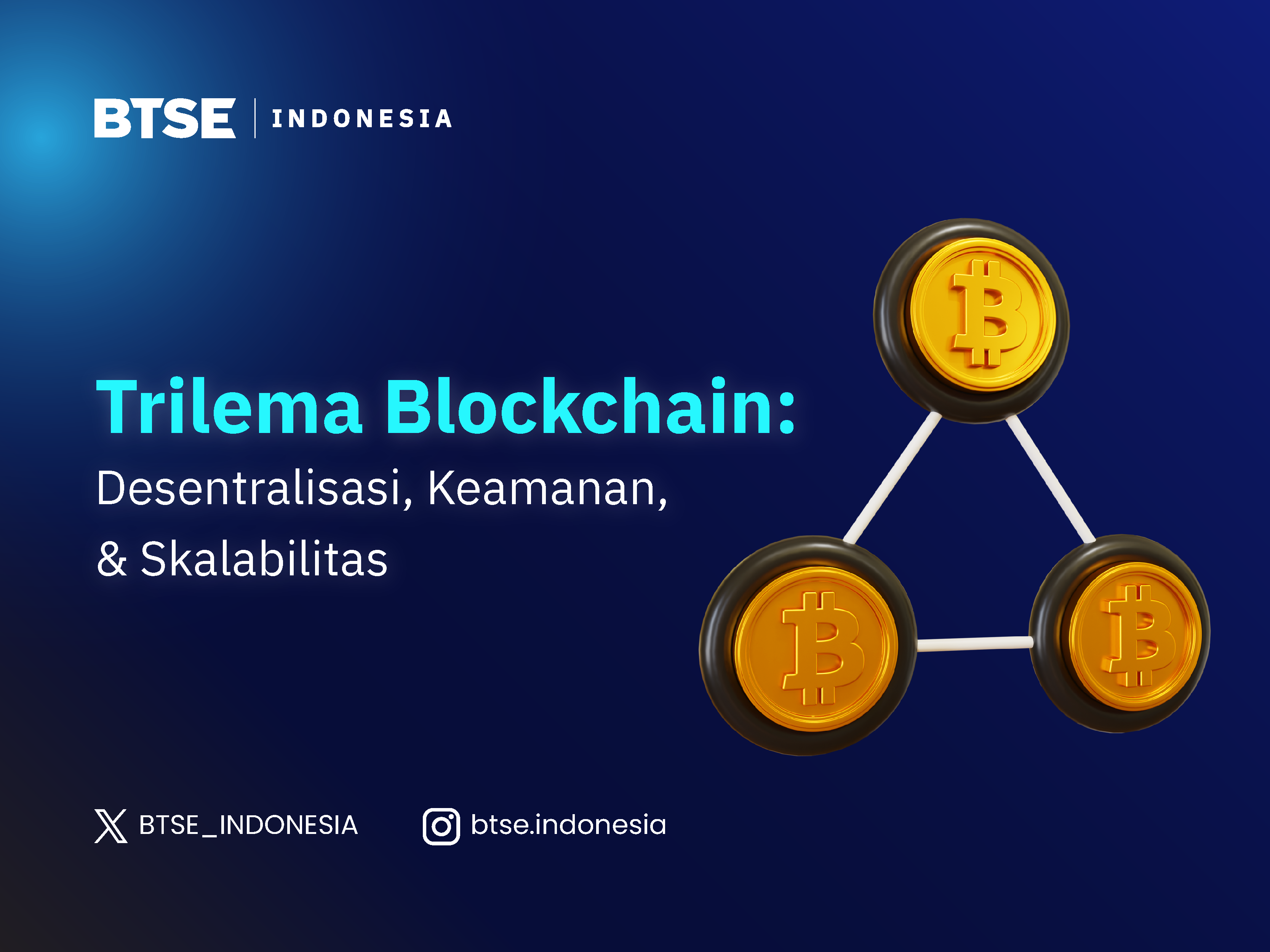 Trilema Blockchain: Desentralisasi, Keamanan, & Skalabilitas
